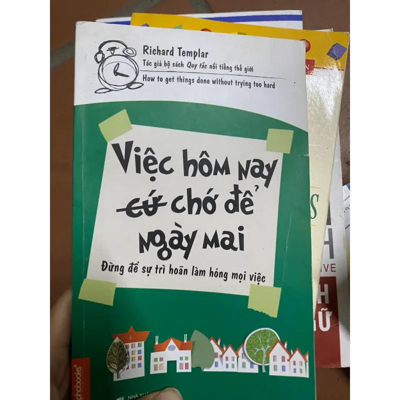 Việc hôm nay chớ để ngày mai 308368