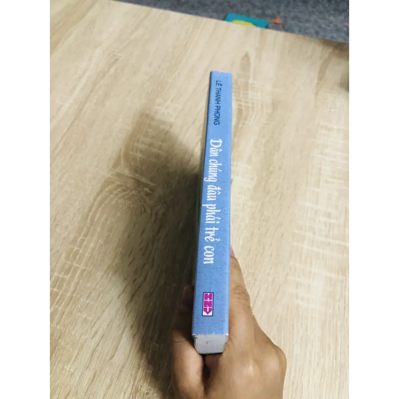 DÂN CHÚNG ĐÂU PHẢI TRẺ CON  992407