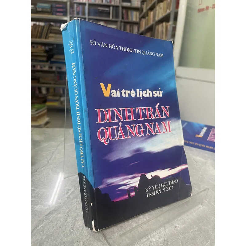 VAI TRÒ LỊCH SỬ DINH TRẤN QUẢNG NAM 693141