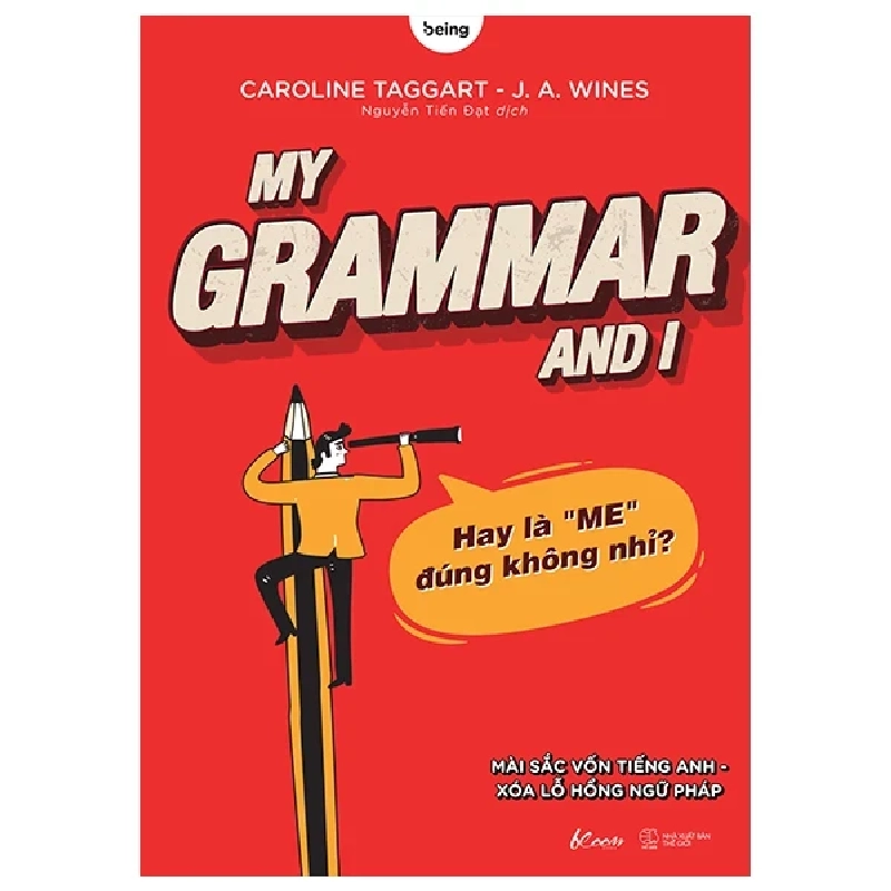 My Grammar And I - Lý Thuyết - Caroline Taggart, J. A. Wines 282659