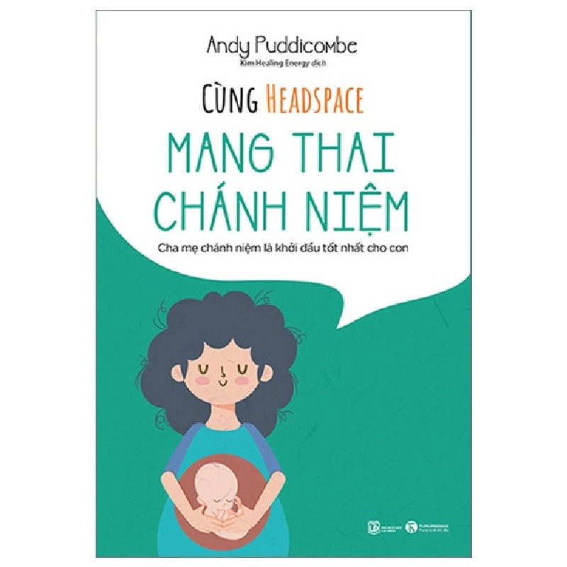 Cùng Headspace mang thai chánh niệm - Andy Puddicombe 2023 New 100% HCM.PO 28543