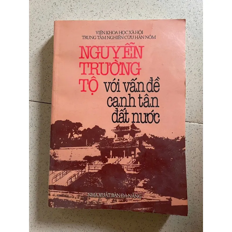 NGUYỄN TRƯỜNG TỘ VỚI VẤN ĐỀ CANH TÂN ĐẤT NƯỚC 994140