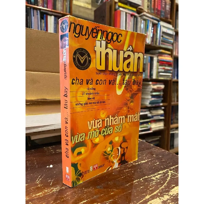 Cha và con và... tàu bay - Nguyễn Ngọc Thuần 128591