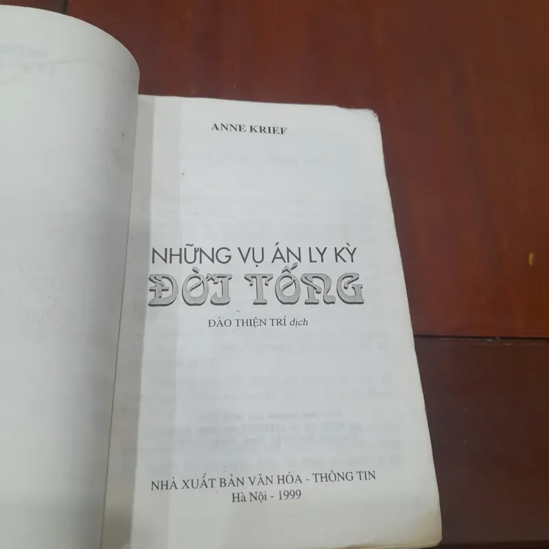 Anne Krief - NHỮNG VỤ ÁN LY KỲ ĐỜI TỐNG (dịch từ nguyên bản tiếng Pháp) 705445