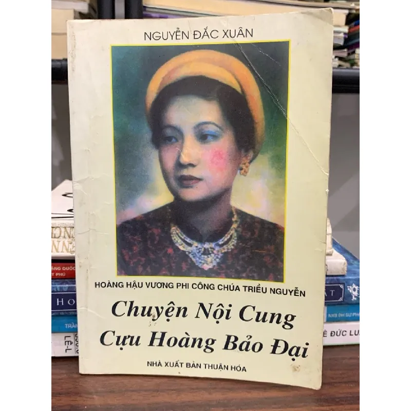 Chuyện nội cung Cựu Hoàng Bảo Đại – Nguyễn Đắc Xuân 589554