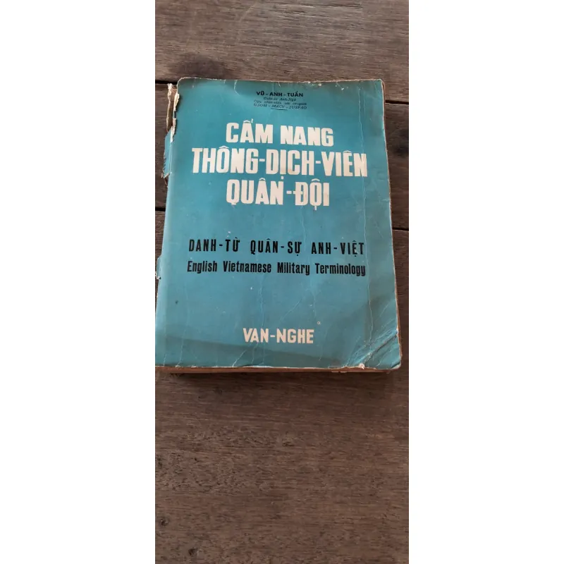 Cẩm nang thông dịch viên Quân đội Anh Việt - Eng Vie Military Term - 1968 787179