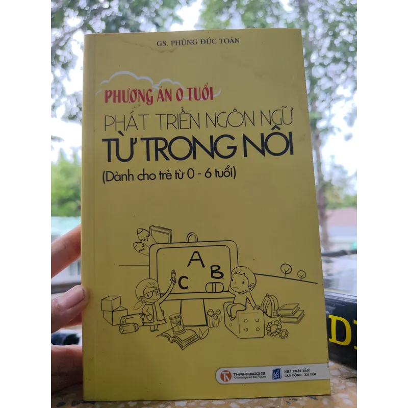 Phương án 0 tuổi, Phát triển ngôn ngữ từ trong nôi (Dành cho trẻ từ 0-6 tuổi) 1060190