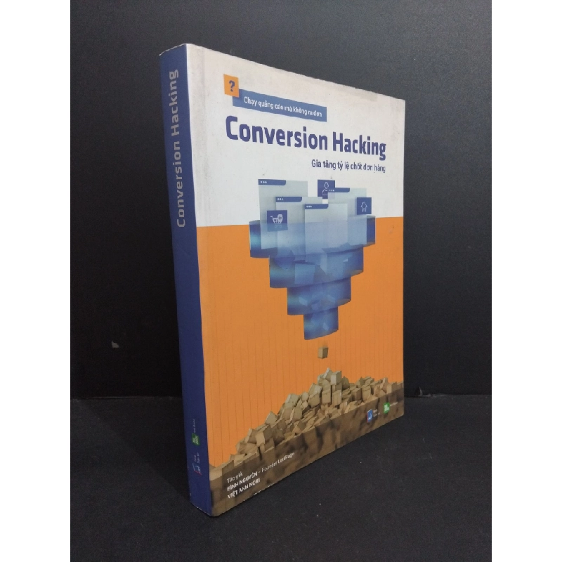 Conversion Hacking Gia tăng tỷ lệ chốt đơn hàng (sách màu) mới 80% ố bẩn bìa 2019 HCM2811 MARKETING KINH DOANH Oreka Blogmeo 368349