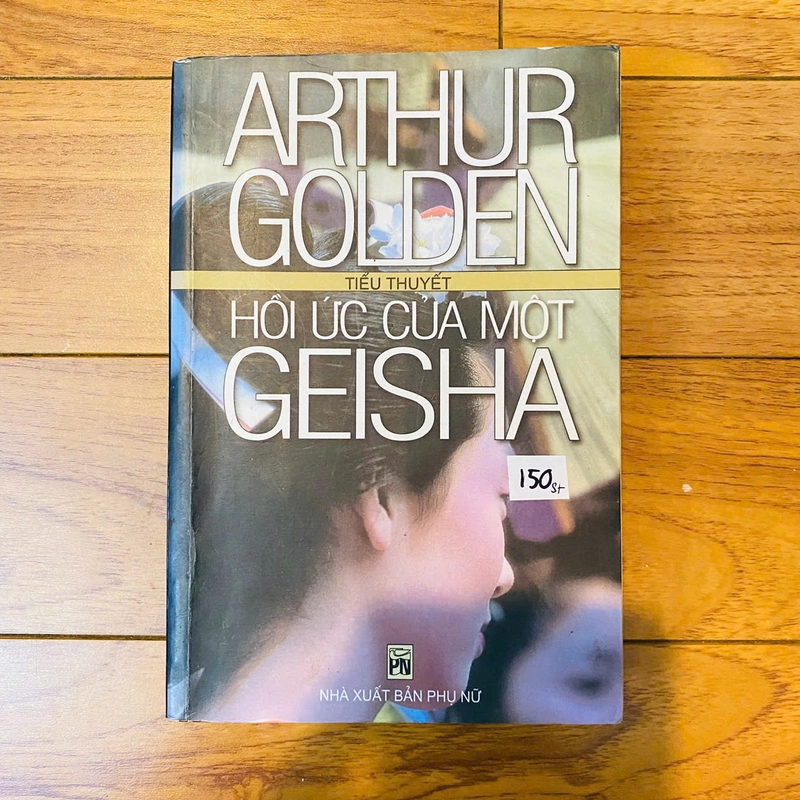 Hồi ức của một Geisha - Đời kỹ nữ -Arthur Golden #TAKE 273559