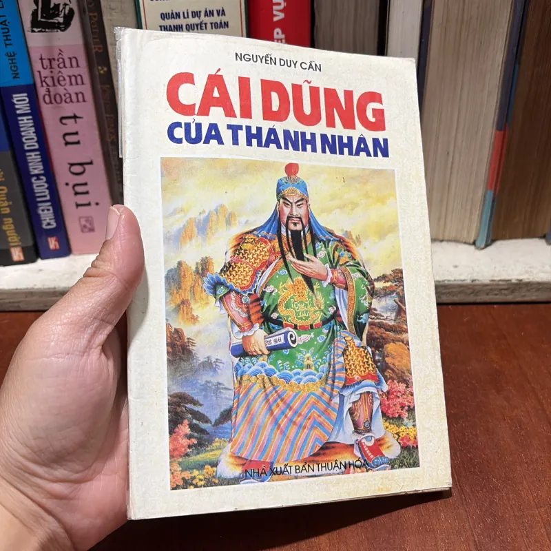 II Sách Hay: Cái Dũng Của Thánh Nhân - Nguyễn Duy Cần - 1993 791994