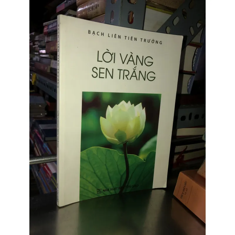 Lời vàng sen trắng - Bạch Liên Tiên Trưởng 1009408