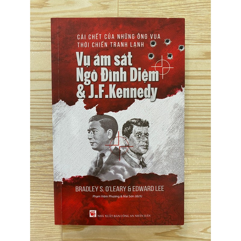 SÁCH CÁI CHẾT CỦA NHỮNG ÔNG VUA THỜI CHIẾN VỤ ÁM SÁT NGÔ ĐÌNH DIỆM & J.F.KENNEDY - NHƯ MỚI 163720