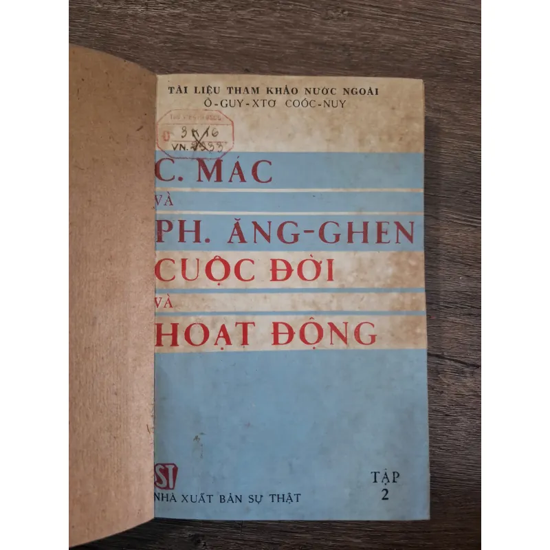 C. MÁC VÀ PH. ĂNG-GHEN CUỘC ĐỜI VÀ HOẠT ĐỘNG TẬP 2 718861