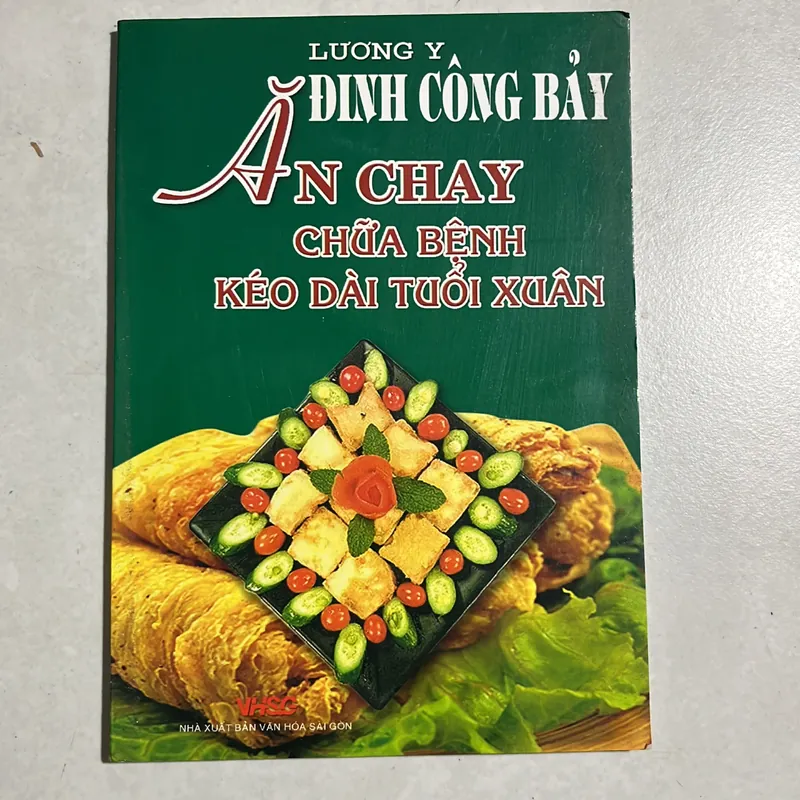 Ăn chay chữa bệnh kéo dài tuổi xuân - Lương y Đinh Công Bảy 589725
