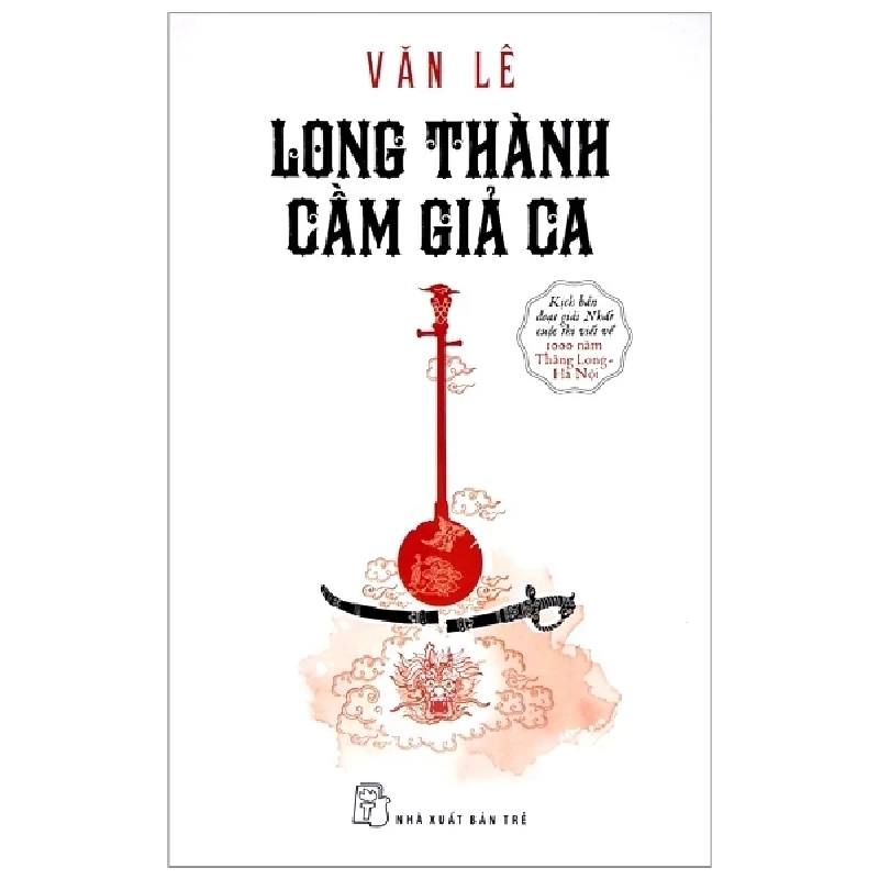 Long Thành Cầm Giả Ca - Văn Lê 285361