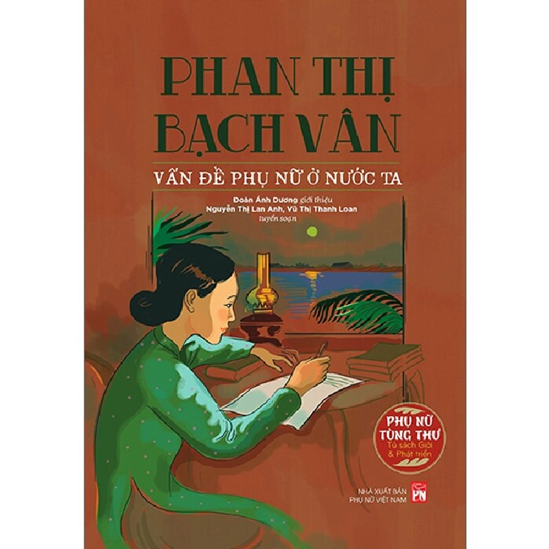 Phụ nữ tùng thư - Phan Thị Bạch Vân vấn đề phụ nữ ở nước ta - Đoàn Ánh Dương - 2023 - Văn Học Blogmeo040226 794710