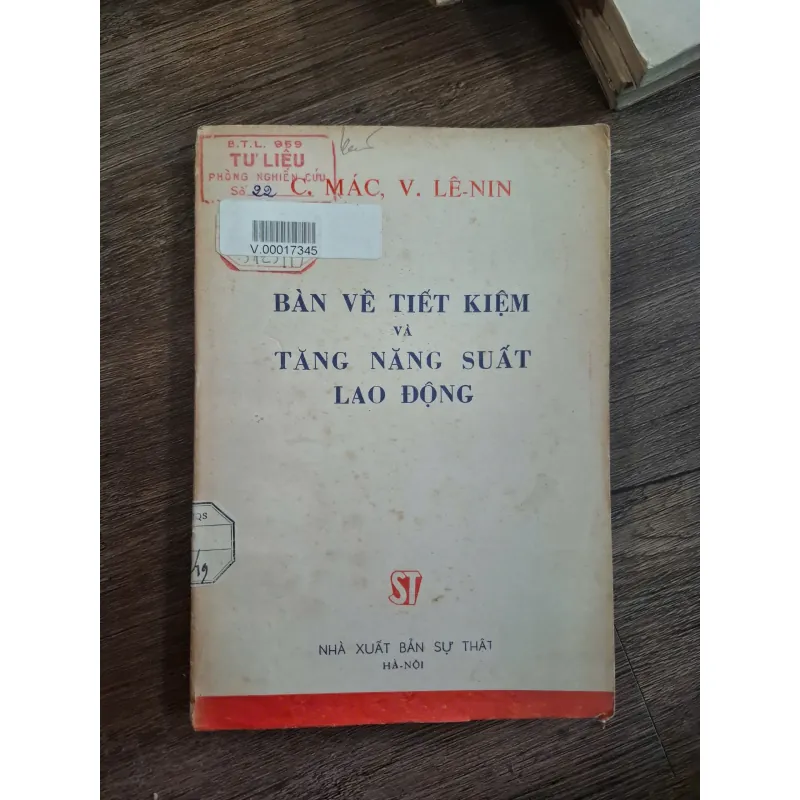 Bàn về Tiết kiệm và Tăng Năng suất Lao động - C. Mác, V.I. Lê-nin 718918