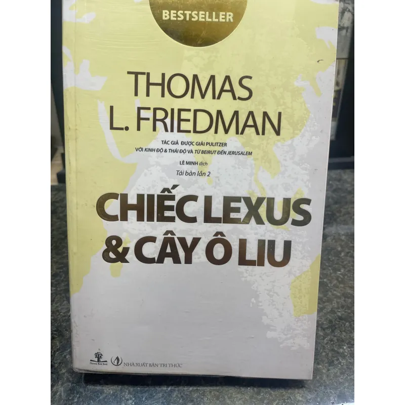 Chiếc lexus & cây ô liu Thomas L. Friedman 713197