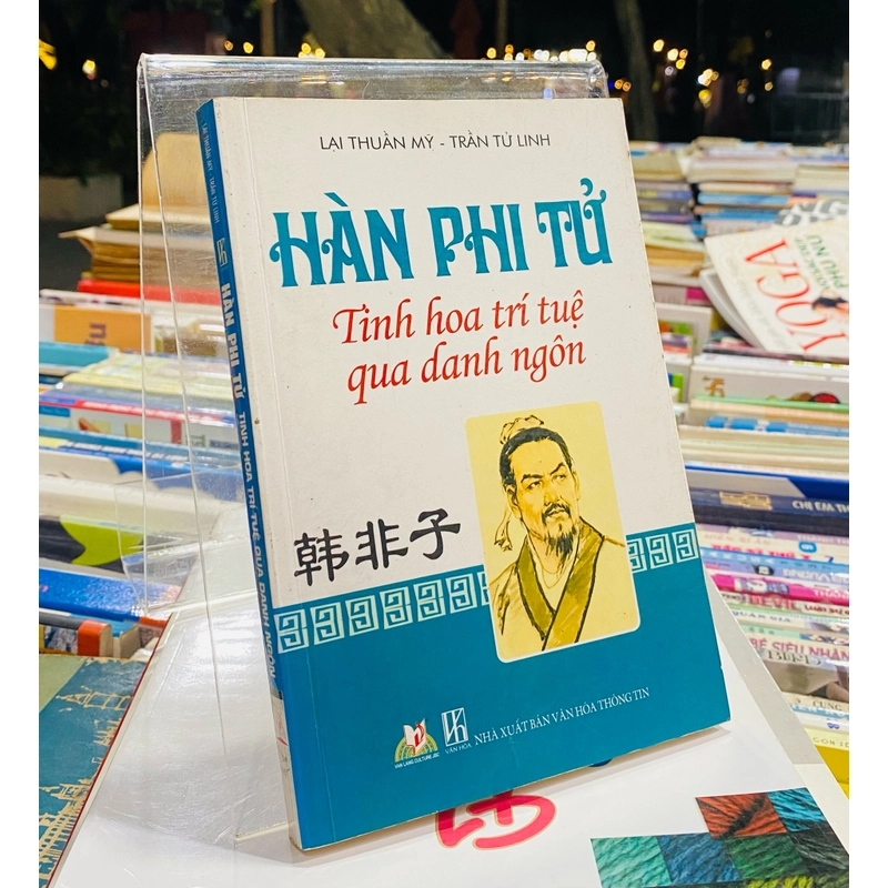 HÀN PHI TỬ - TINH HOA TRÍ TUỆ QUA DANH NGÔN 358223