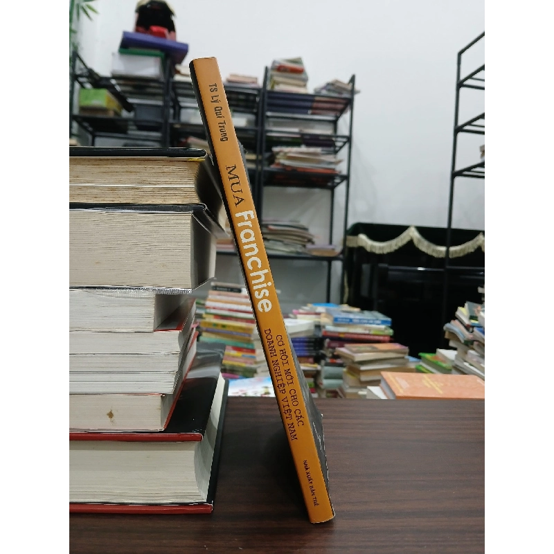 Mua Franchise cơ hội mới cho các doanh nghiệp Việt Nam- Lý Quí Trung 795603