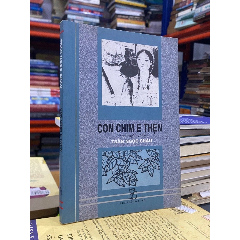 Con chim e thẹn - Trần Ngọc Châu 474954