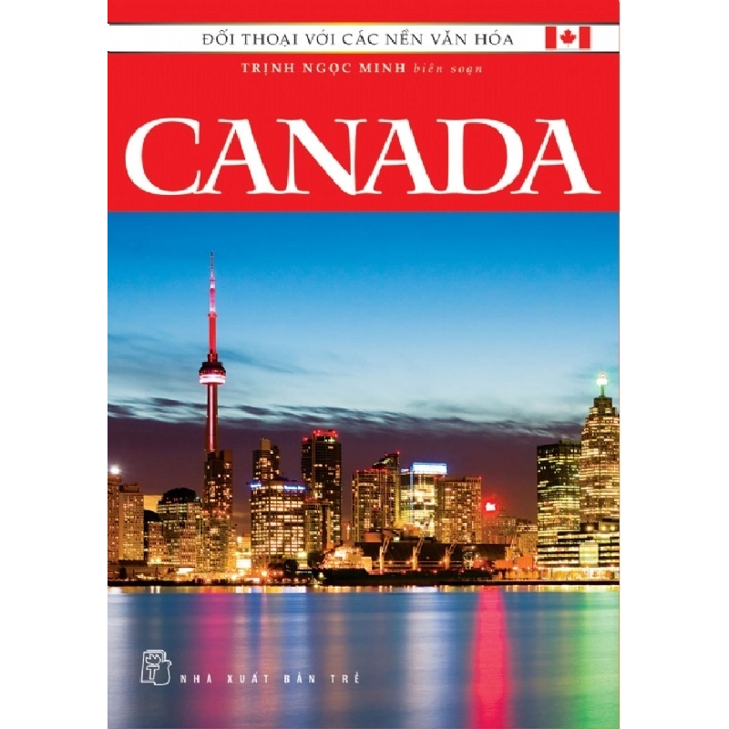 Đối Thoại Với Các Nền Văn Hóa - CANADA - Trịnh Ngọc Minh ASB.PO Oreka Blogmeo 230225 515345