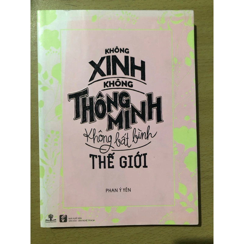 Không xinh không thông minh không bất bình thế giới (giá bìa 95k) 359980