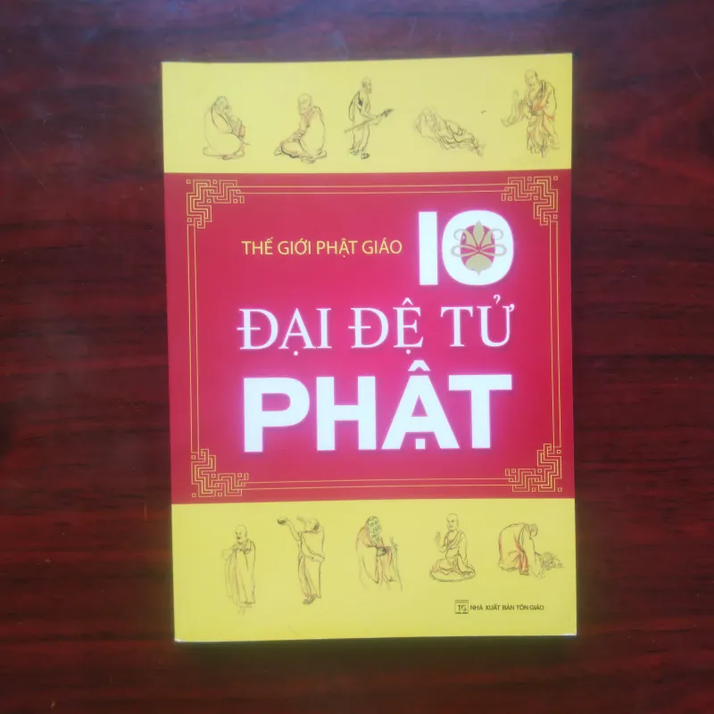 [Sách Phật Giáo] 10 Đại Đệ Tử Phật (Thế Giới Phật Giáo) 971623