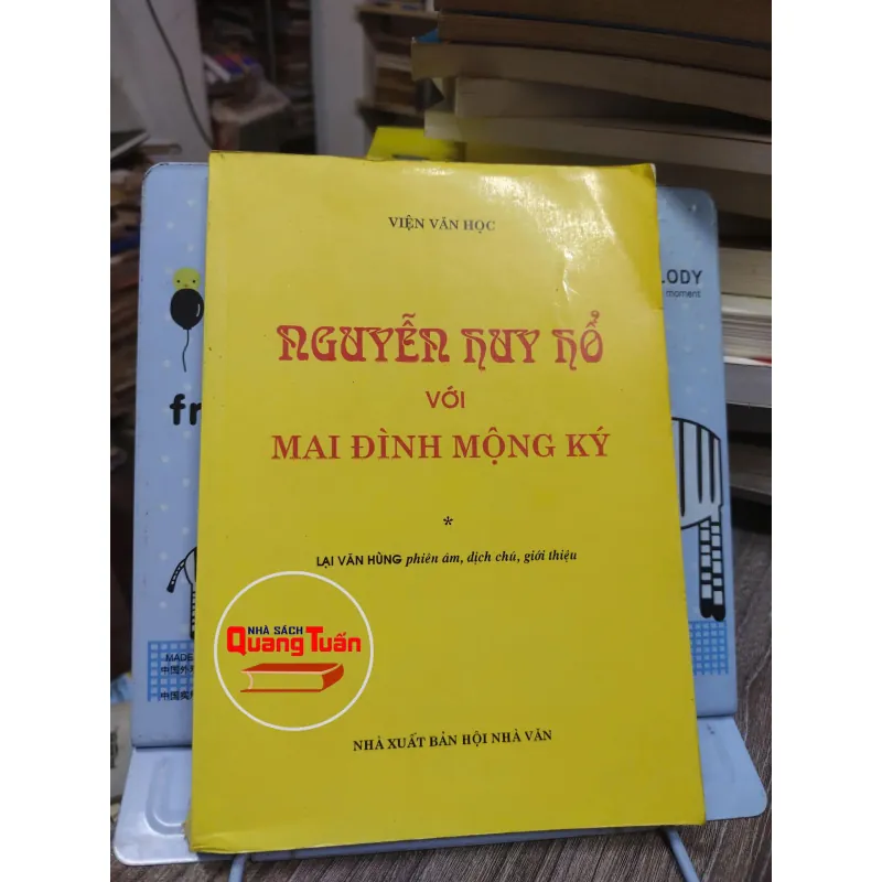 Sách: Nguyễn Huy Hổ với Mai Đình Mộng Ký  (A3) Tác giả: Lại Văn Hùng phiên âm 696552