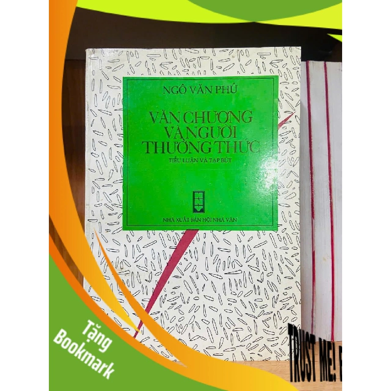 (TẶNG BOOKMARK) Văn chương và người thưởng thức / Ngô Văn Phú VĂN HỌC RBK1301 955962