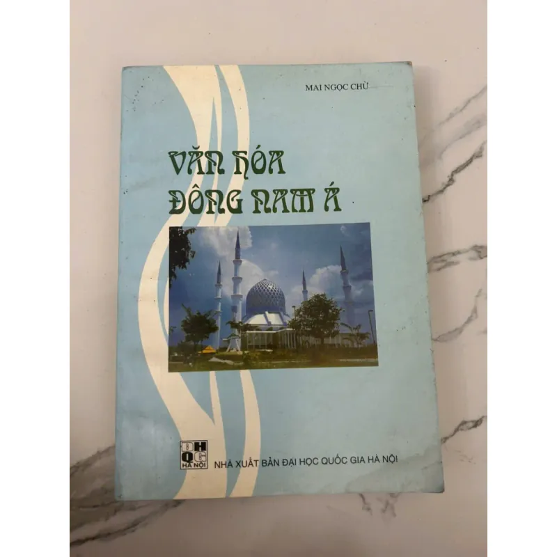 VĂN HÓA ĐÔNG NAM Á - Mai Ngọc Chừ - Văn hóa / Nghiên cứu khu vực 700323