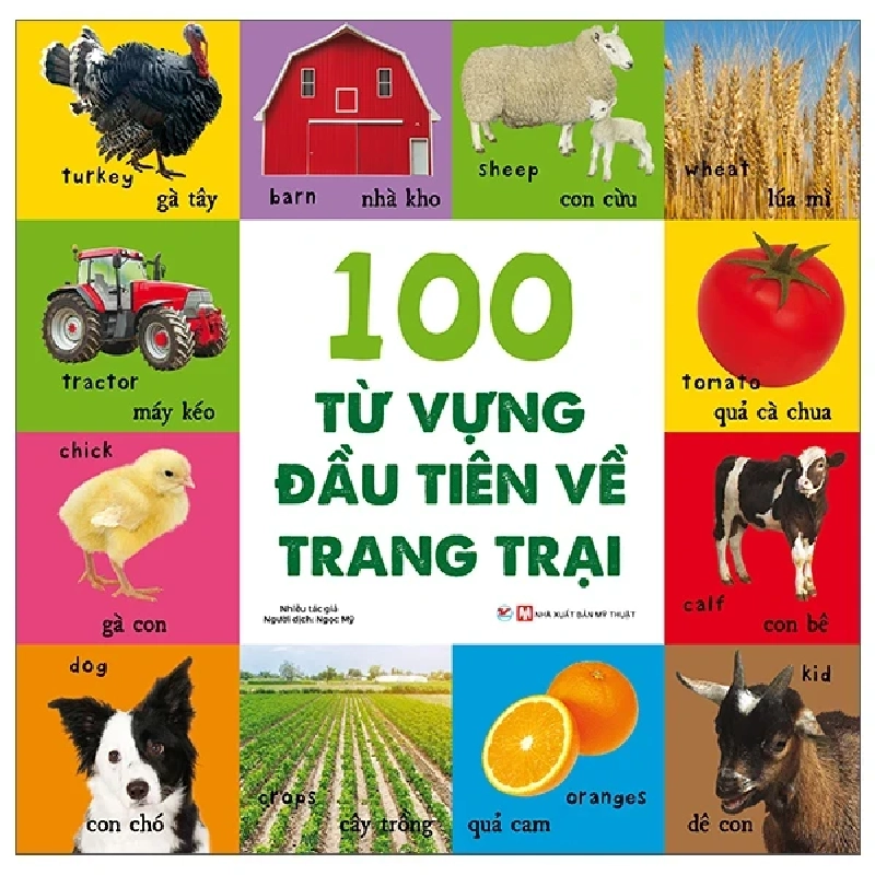 Từ Vựng Đầu Đời Của Bé - 100 Từ Vựng Đầu Tiên Về Trang Trại - Nhiều Tác Giả 454230