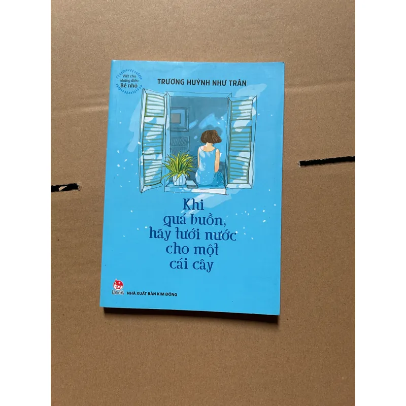 Khi quá buồn hãy tưới nước cho một cái cây 605866