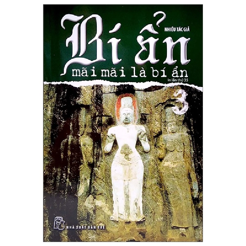 Bí Ẩn Mãi Mãi Là Bí Ẩn 03 (2022) - Nhiều Tác Giả 744495