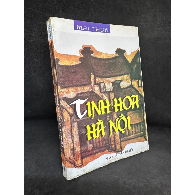 [Phiên Chợ Sách Cũ] Tinh Hoa Hà Nội, Mai Thục, 1998 1304 432301