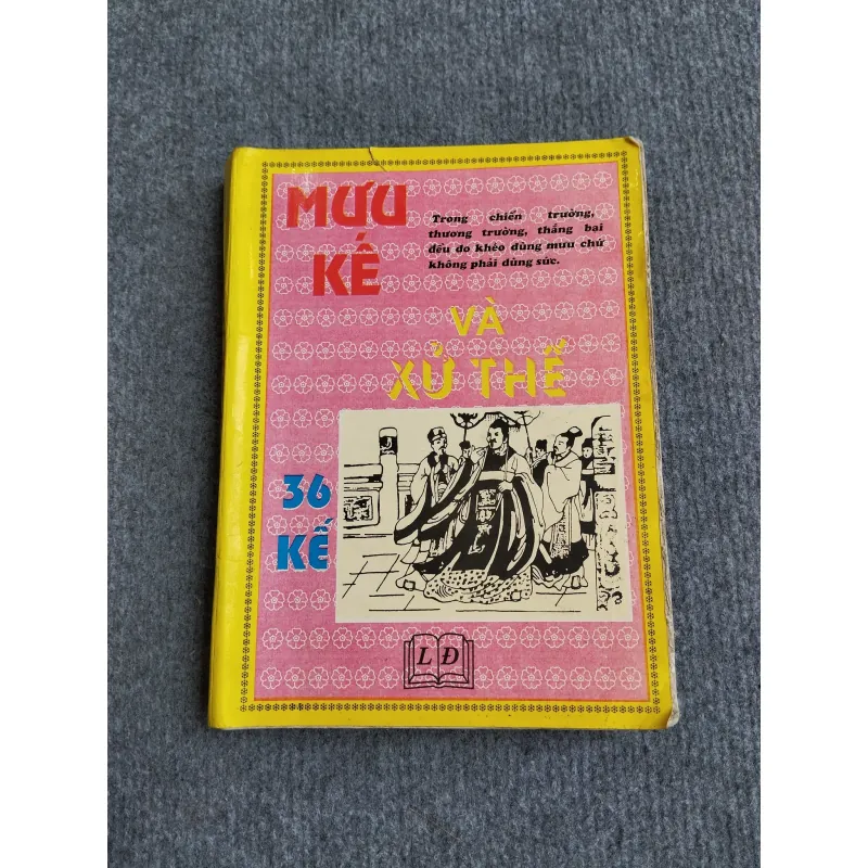 MƯU KẾ VÀ XỬ THẾ 36 KẾ 571010