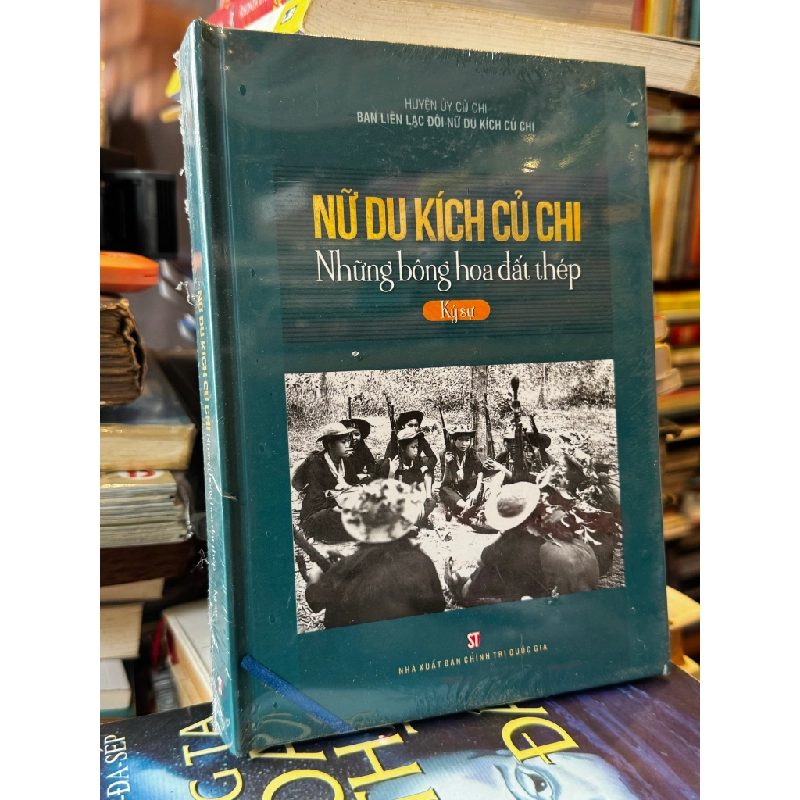 Nữ du kích Củ Chi: Những bông hoa đất thép 473780