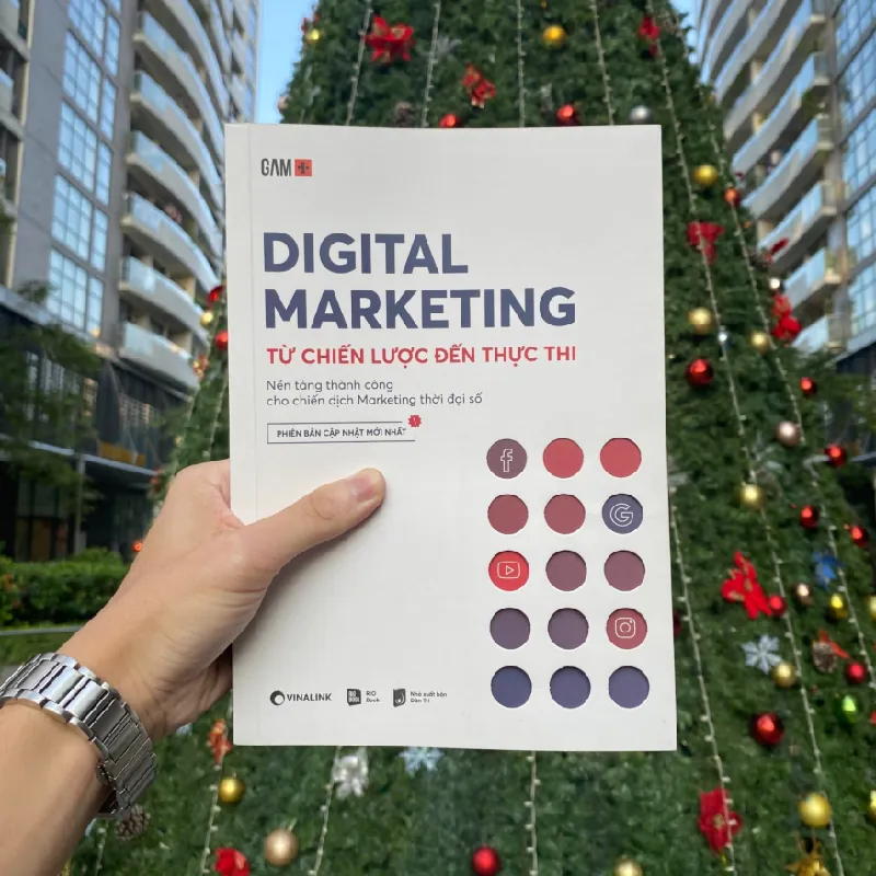 DIGITAL MARKETING - Từ Chiến Lược Đến Thực Thi - Nhiều tác giả - MARKETING KINH DOANH 596795