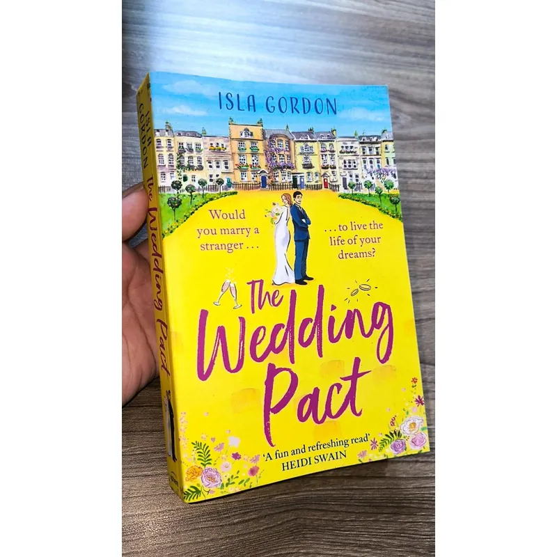 The Wedding Pact - the hilarious fake-dating summer romance by Isla Gordon (UK edition,  728908