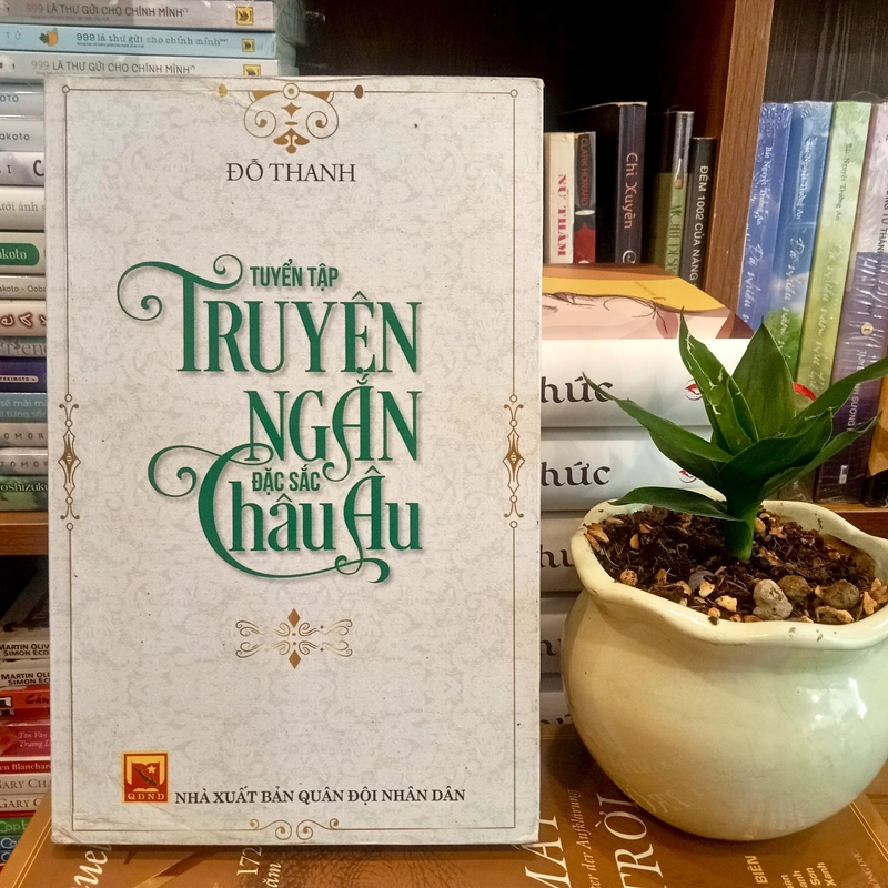 TUYỂN TẬP TRUYỆN NGẮN ĐẶC SẮC CHÂU ÂU 500950