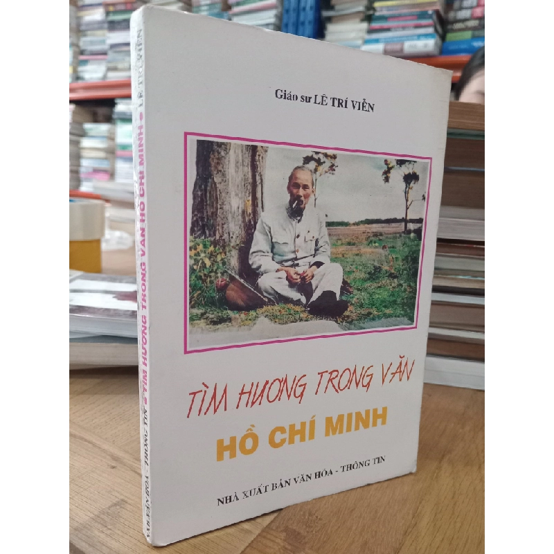 Tìm hương trong văn Hồ Chí Minh - GS. Lê Trí Viễn 545463