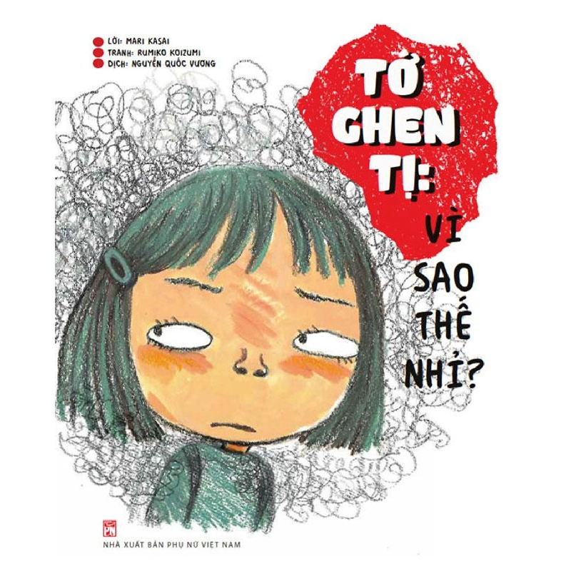 Tớ ghen tị - Vì sao thế nhỉ? - Mari Kasai 520617