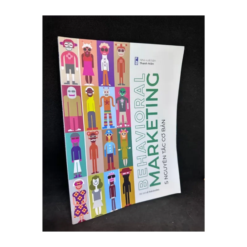 Behavioral Marketing - 5 Nguyên Tắc Cơ Bản, Lê Thái Dương, 978994