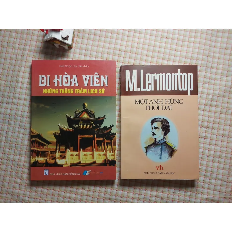 COMBO 2Q - DI HÒA VIÊN NHỮNG THĂNG TRẦM LỊCH SỬ & MỘT ANH HÙNG THỜI ĐẠI - M.Lermontop 751284
