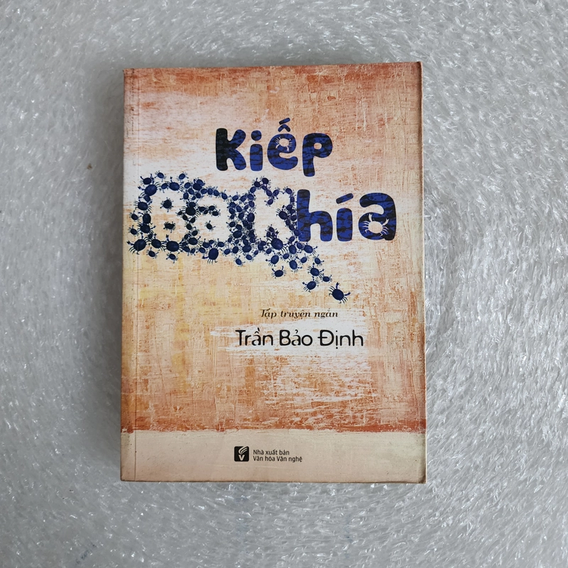 Kiếp ba khía | thủ bút nhà văn Trần Bảo Định  459994