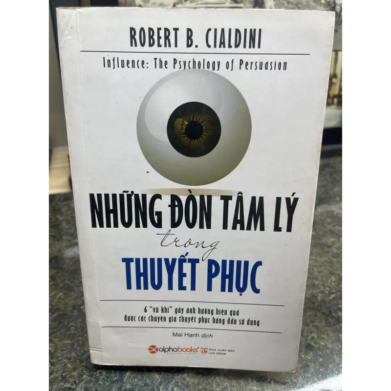 Những đòn tâm lý trong thuyết phục Robert B. Cialdini DEAL 720219