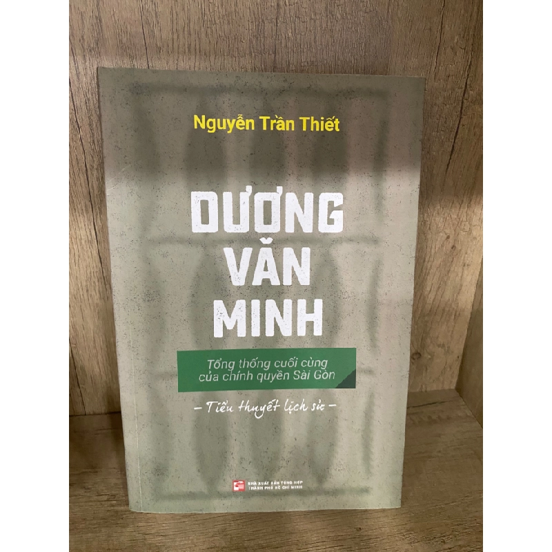 Dương Văn Minh - Tổng Thống Cuối Cùng Của Chính Quyền Sài Gòn 411261