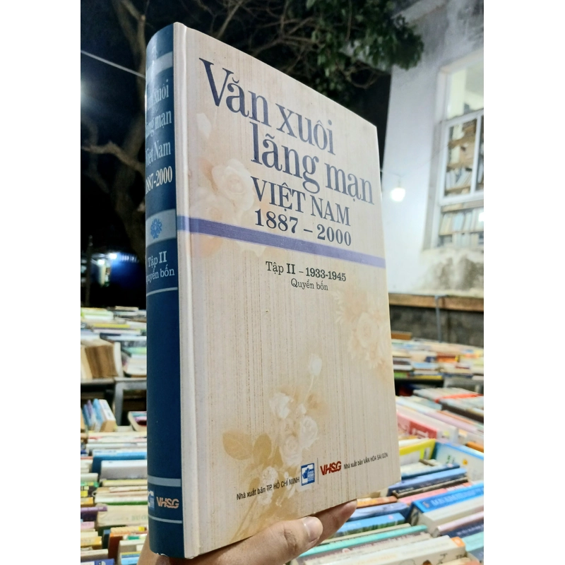 VĂN XUÔI LÃNG MẠN VIỆT NAM 1887 - 2000 (TẬP II QUYỂN BỐN) 546460