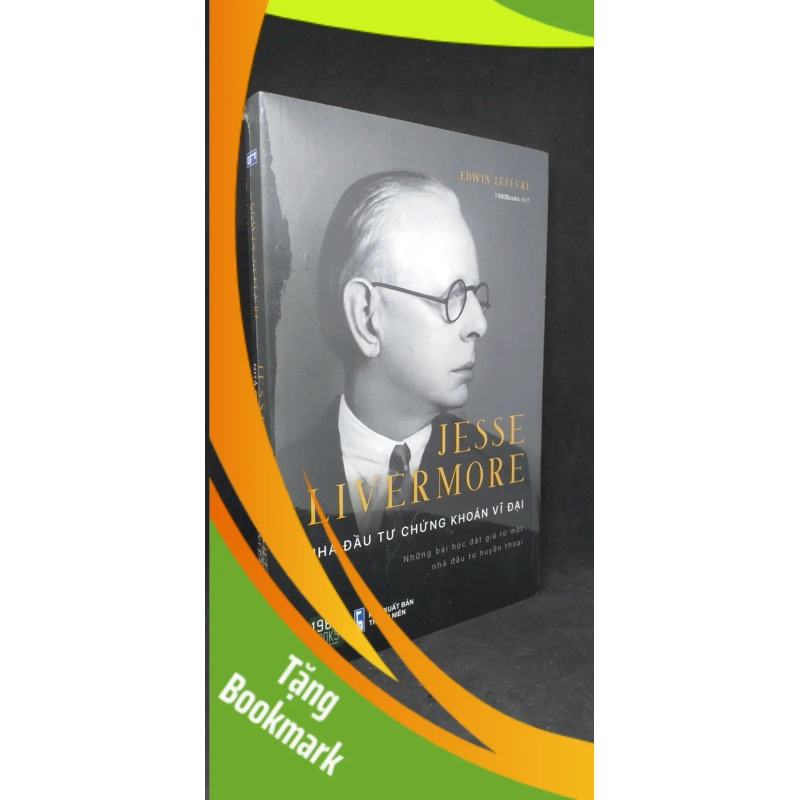 (TẶNG BOOKMARK) Jesse Livermore nhà đầu tư chứng khoán vĩ đại - Edwin Lefevre new 100% RBK.ASB1305 945729