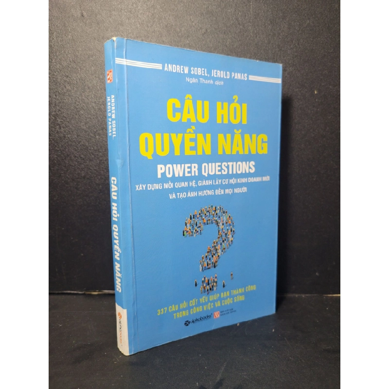 [Phiên Chợ Sách Cũ] Câu hỏi quyền năng 2016 - Andrew Sobel - Jerold Panas 0506 466752
